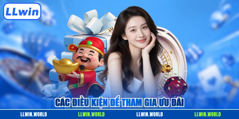 Các điều kiện để tham gia ưu đãi
