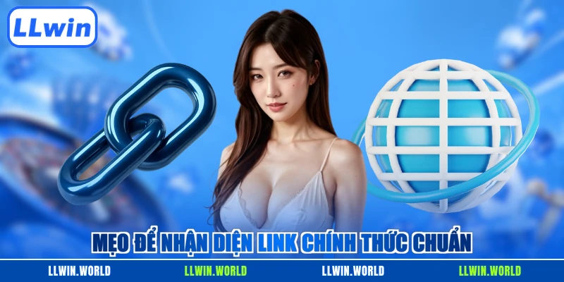 Mẹo để nhận diện link chính thức chuẩn