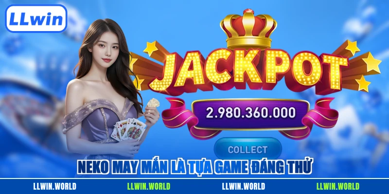 Neko May Mắn là tựa game đáng thử