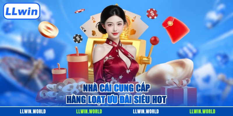 Nhà cái cung cấp hàng loạt ưu đãi siêu hot